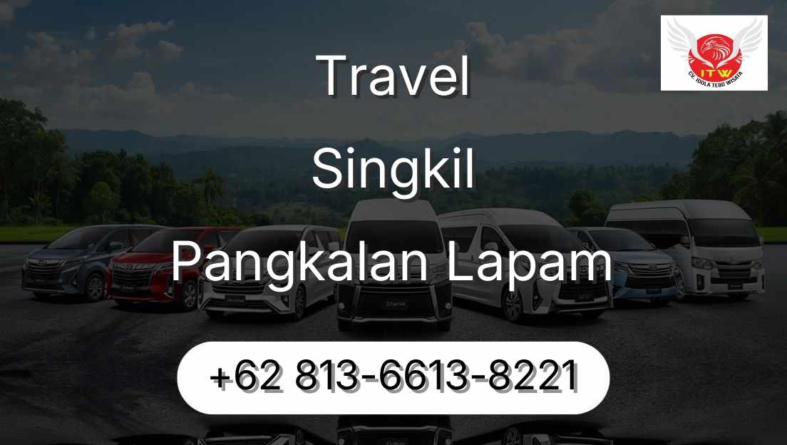 Travel Singkil Pangkalan Lapam