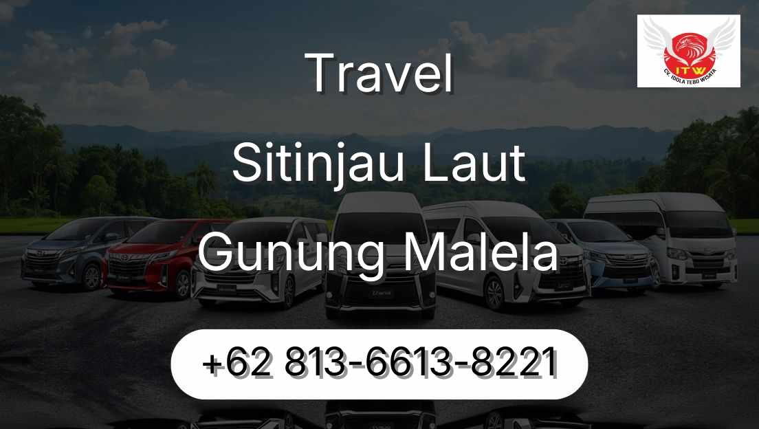 Travel Sitinjau Laut Gunung Malela