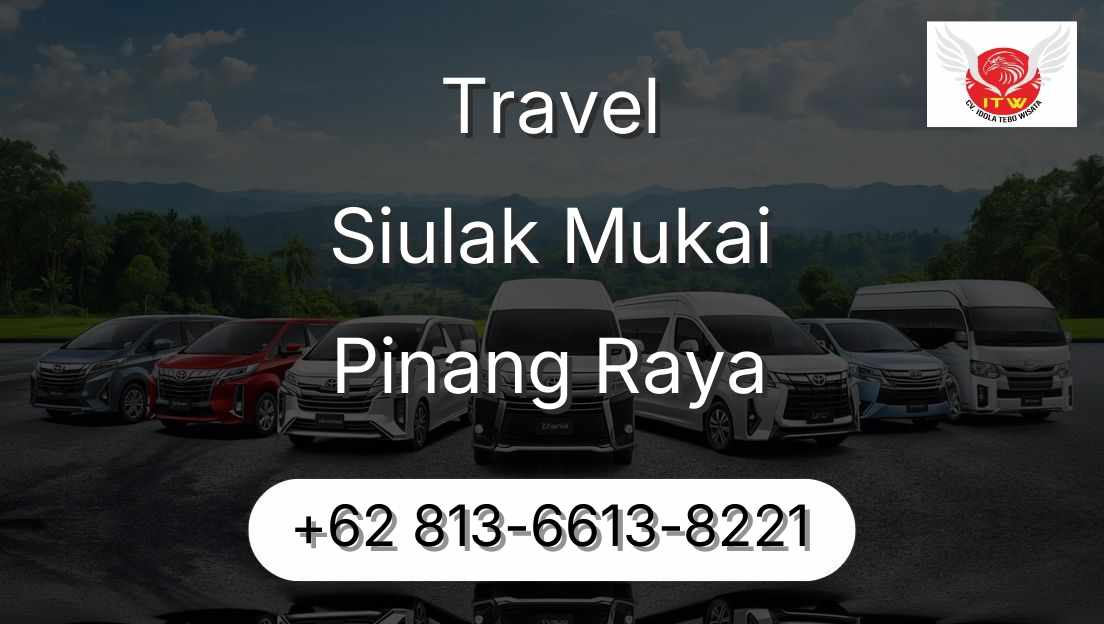 Travel Siulak Mukai Pinang Raya