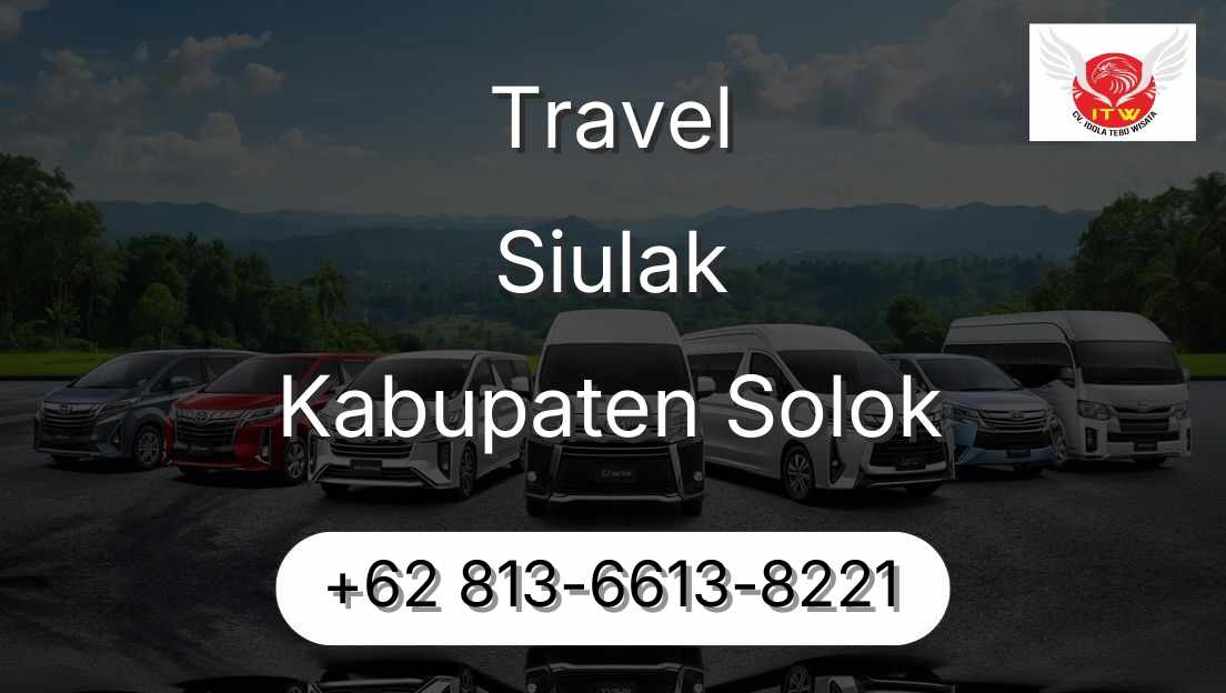 Travel Siulak Kabupaten Solok