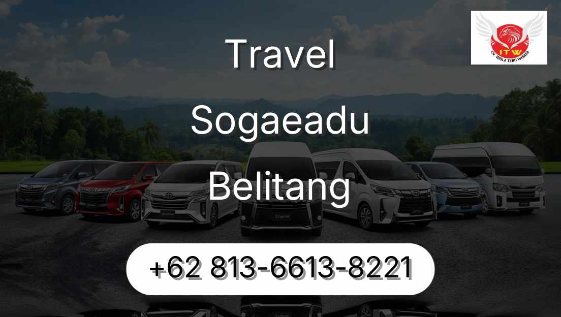 Travel Sogaeadu Belitang
