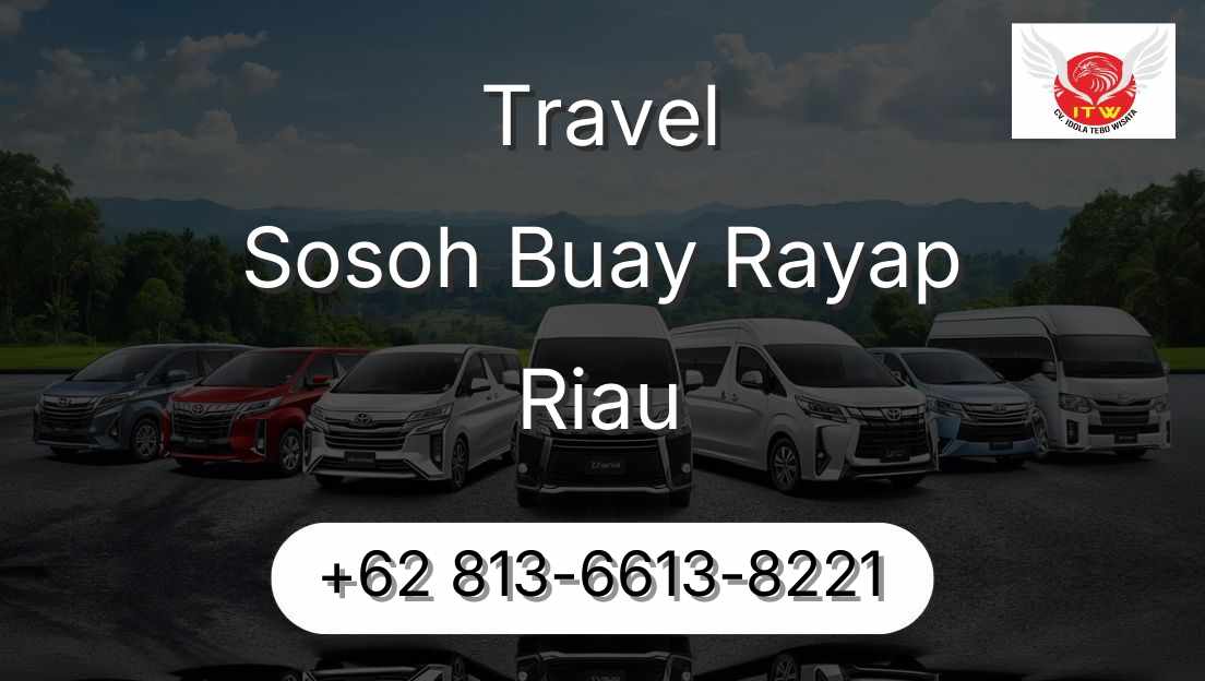 Travel Sosoh Buay Rayap Riau