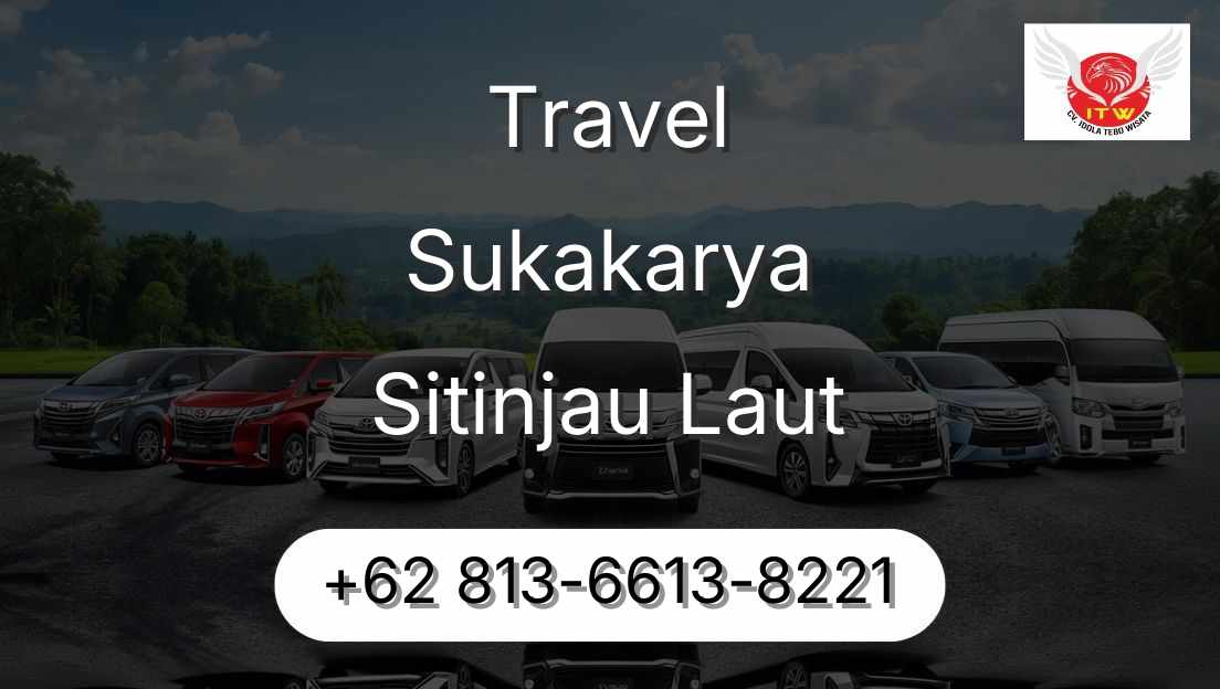 Travel Sukakarya Sitinjau Laut