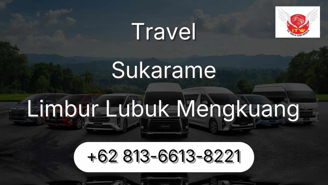 Travel Sukarame Limbur Lubuk Mengkuang