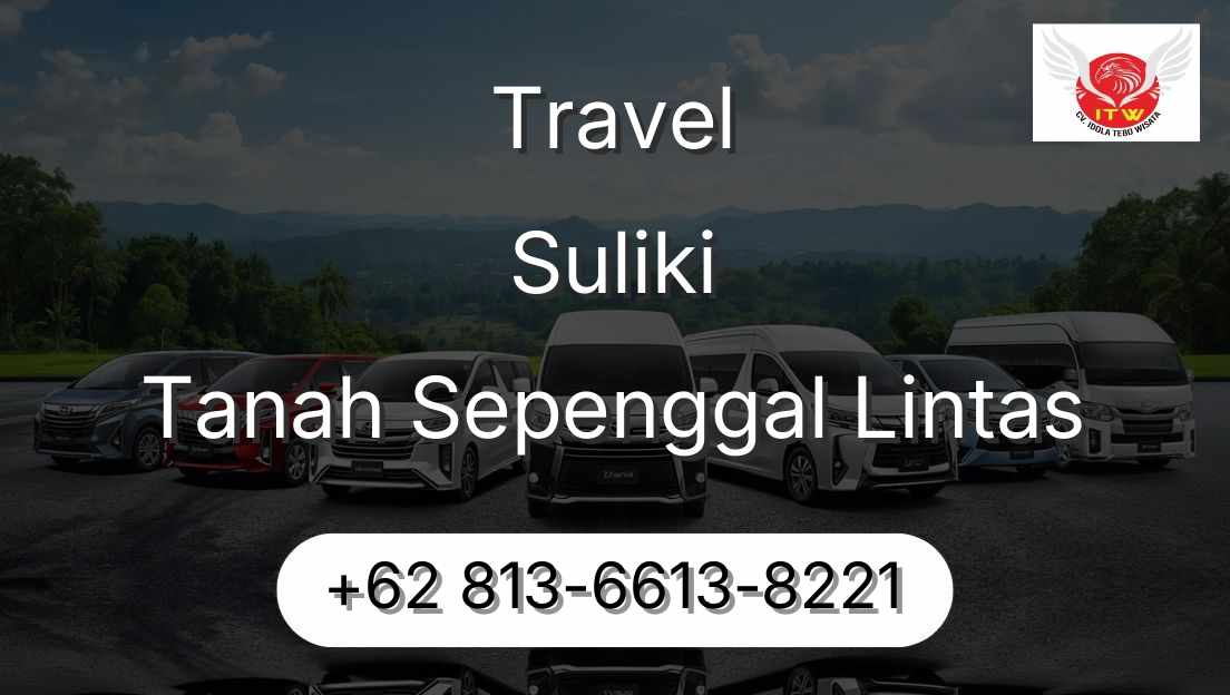 Travel Suliki Tanah Sepenggal Lintas