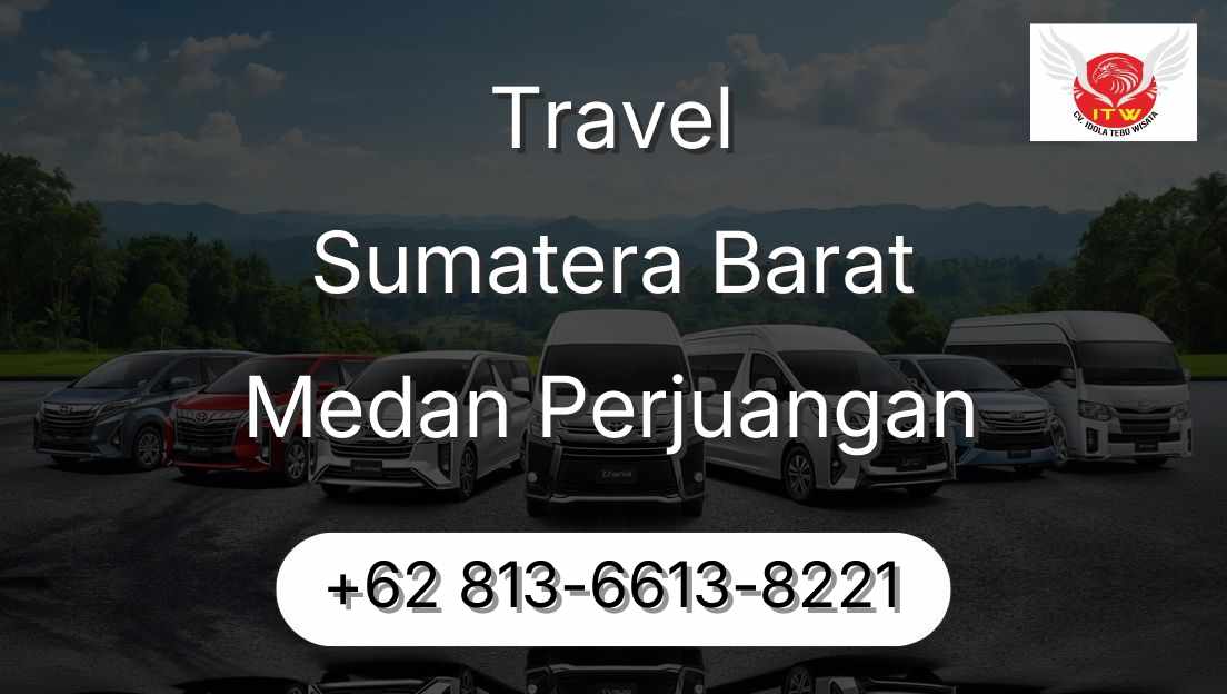 Travel Sumatera Barat Medan Perjuangan