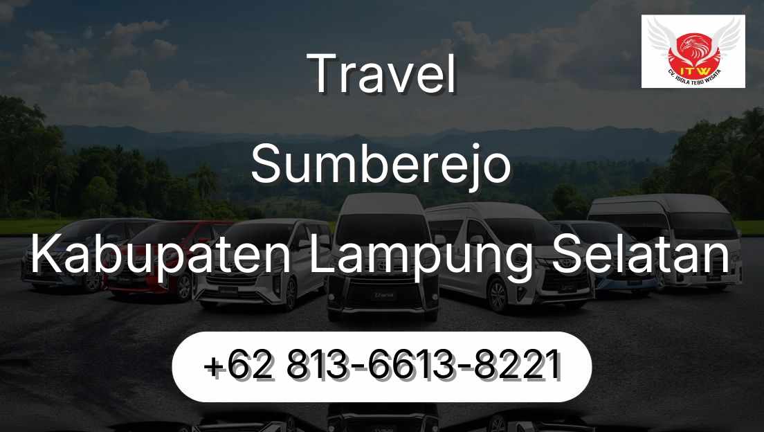 Travel Sumberejo Kabupaten Lampung Selatan