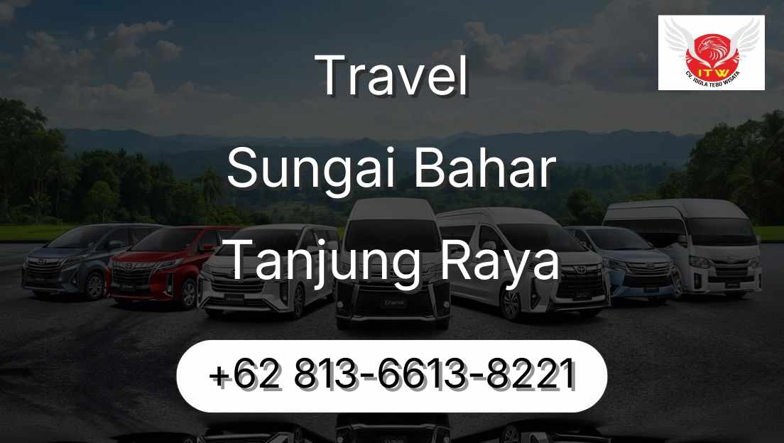 Travel Sungai Bahar Tanjung Raya