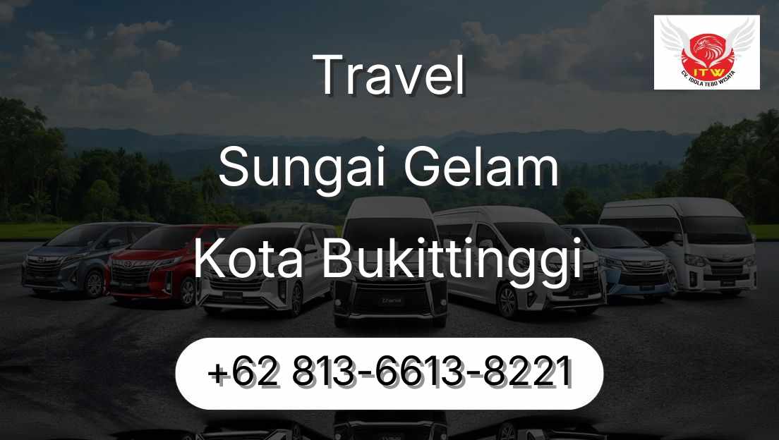 Travel Sungai Gelam Kota Bukittinggi