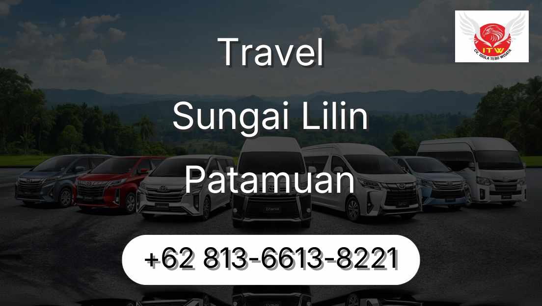 Travel Sungai Lilin Patamuan