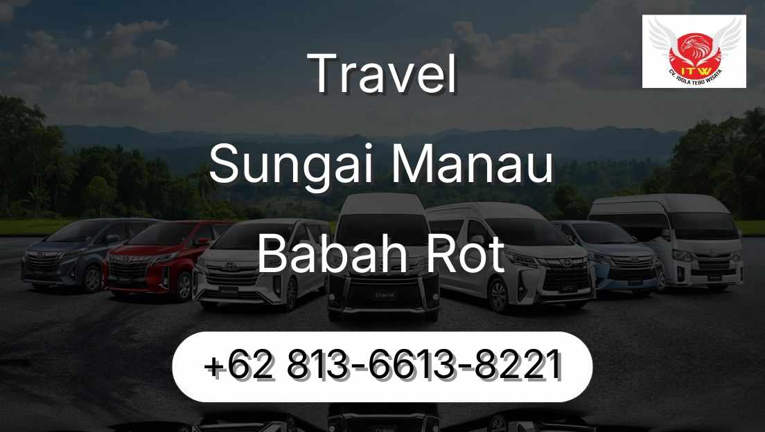 Travel Sungai Manau Babah Rot