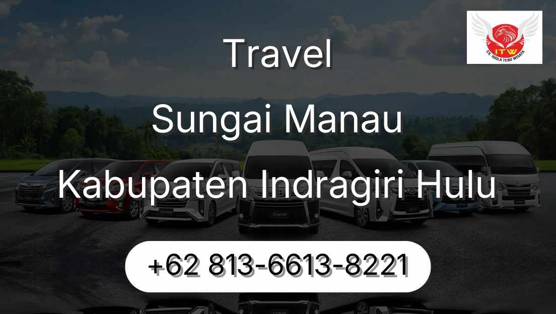 Travel Sungai Manau Kabupaten Indragiri Hulu
