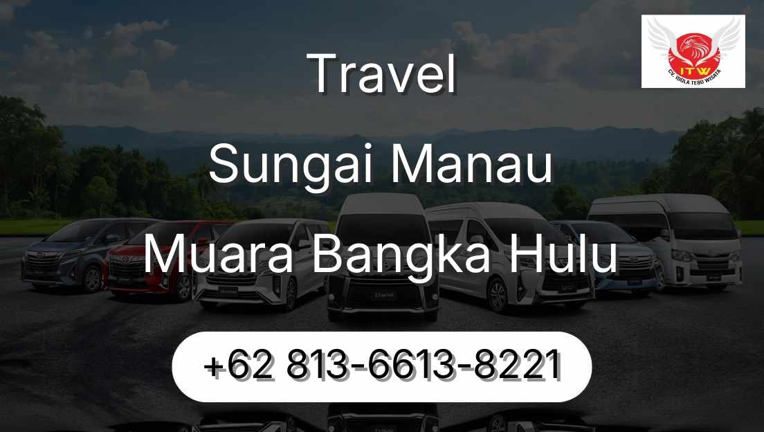 Travel Sungai Manau Muara Bangka Hulu