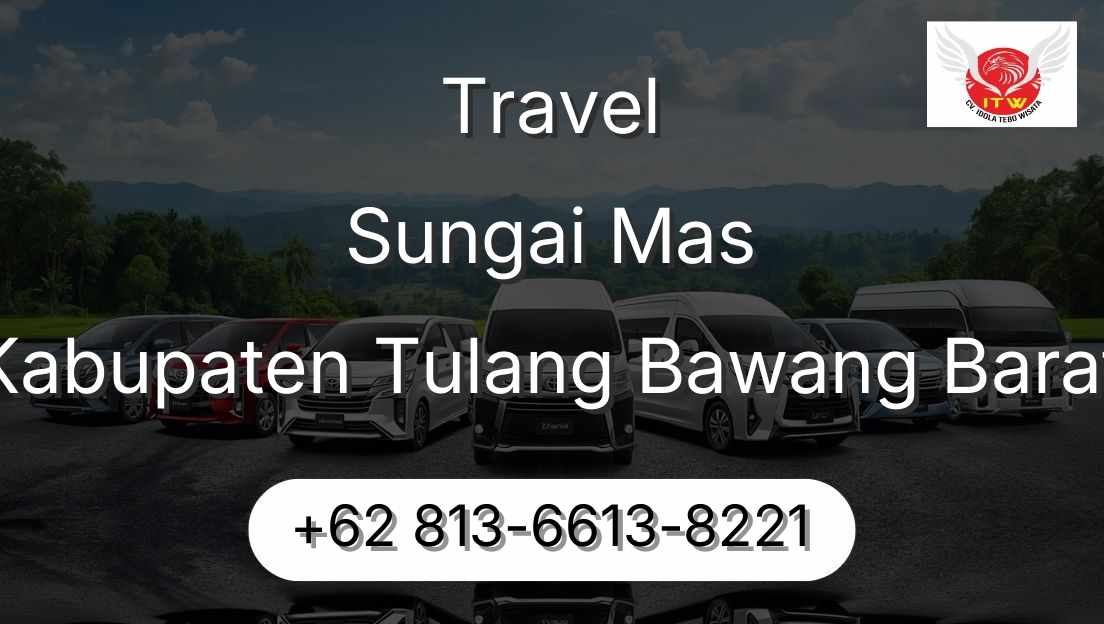Travel Sungai Mas Kabupaten Tulang Bawang Barat