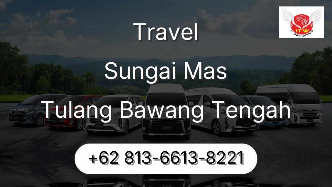 Travel Sungai Mas Tulang Bawang Tengah