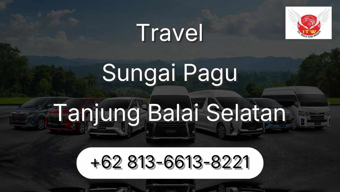 Travel Sungai Pagu Tanjung Balai Selatan