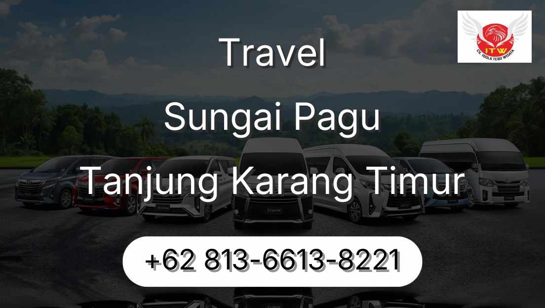Travel Sungai Pagu Tanjung Karang Timur