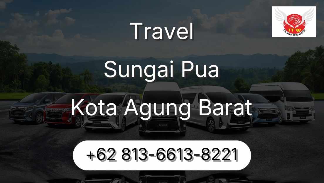 Travel Sungai Pua Kota Agung Barat