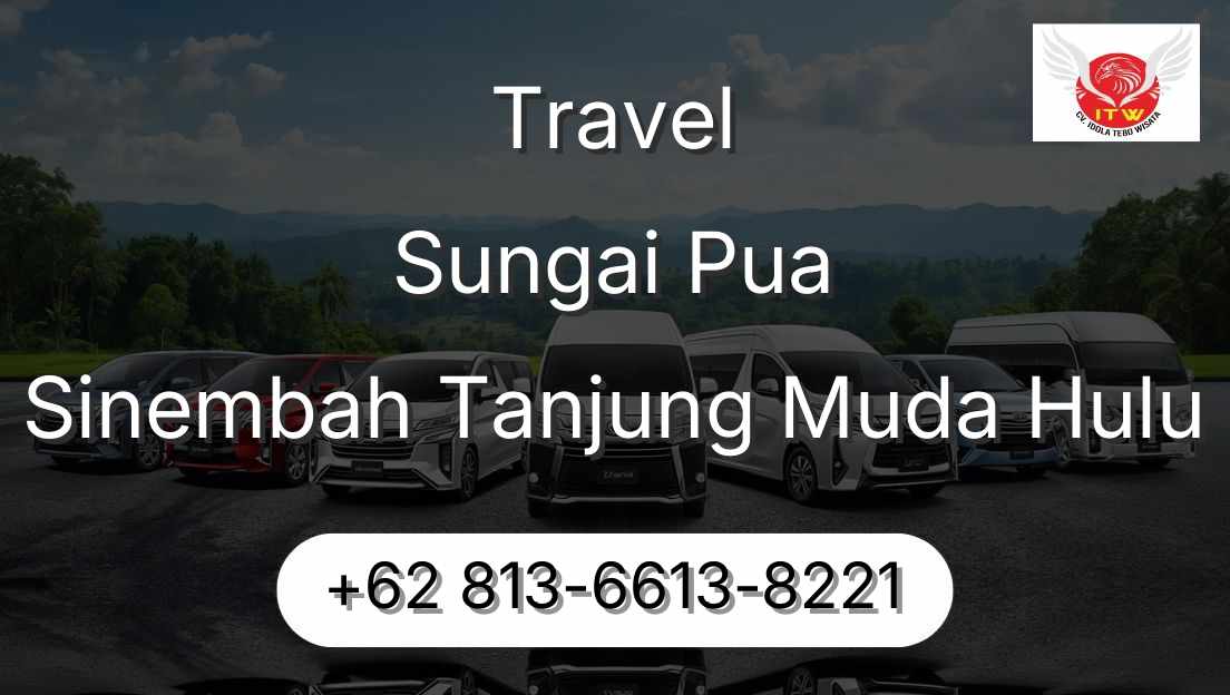 Travel Sungai Pua Sinembah Tanjung Muda Hulu