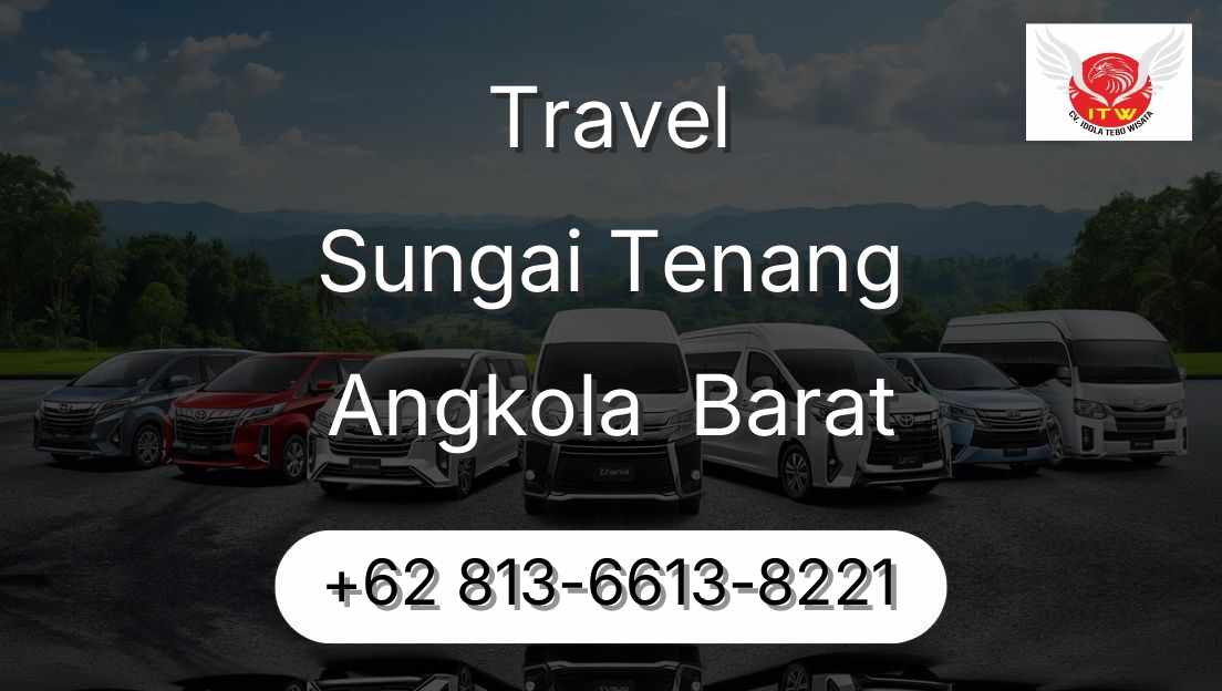 Travel Sungai Tenang Angkola  Barat