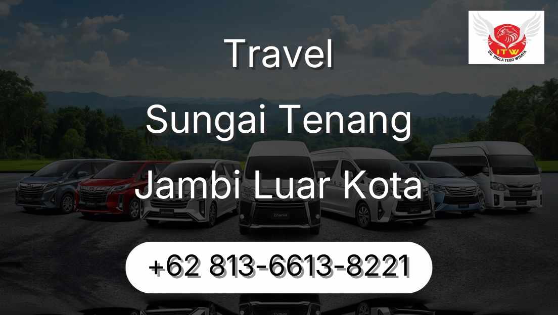 Travel Sungai Tenang Jambi Luar Kota