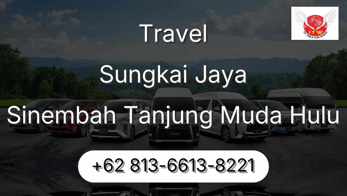 Travel Sungkai Jaya Sinembah Tanjung Muda Hulu