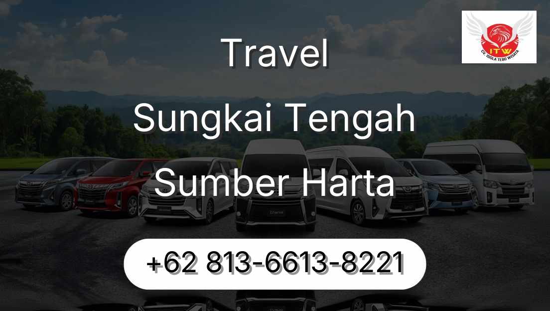 Travel Sungkai Tengah Sumber Harta