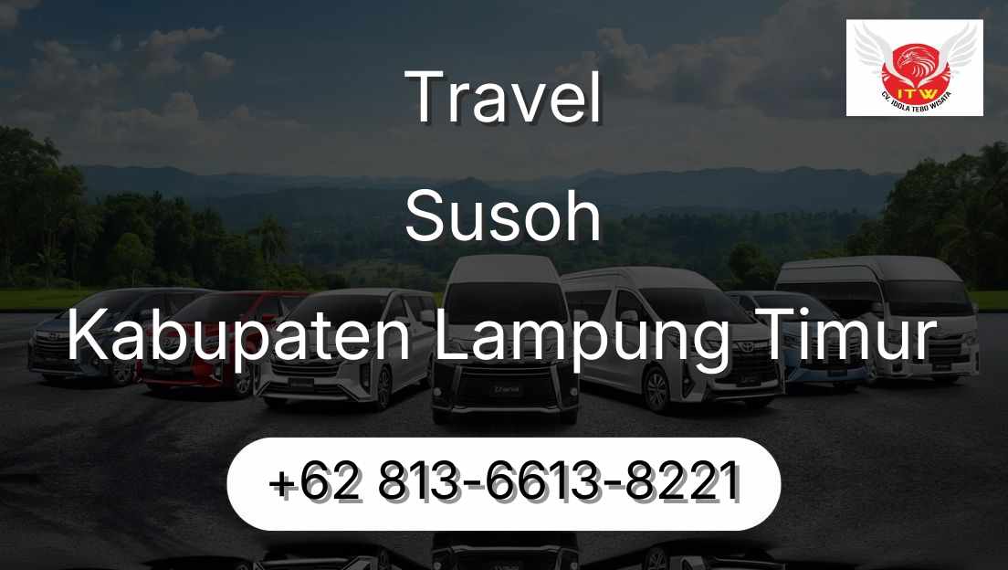 Travel Susoh Kabupaten Lampung Timur