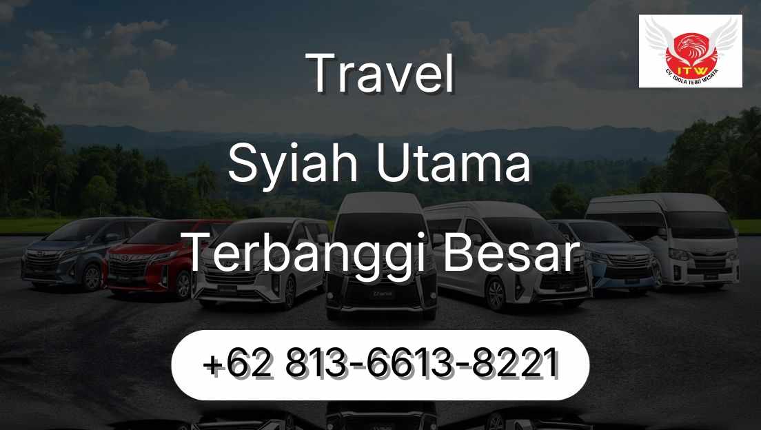 Travel Syiah Utama Terbanggi Besar