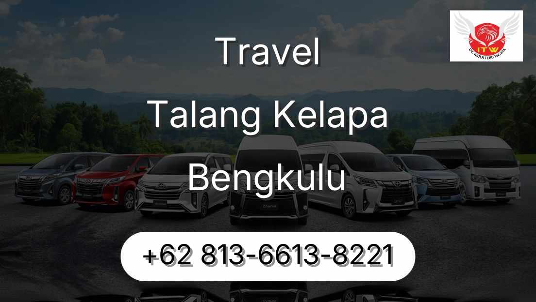 Travel Talang Kelapa Bengkulu
