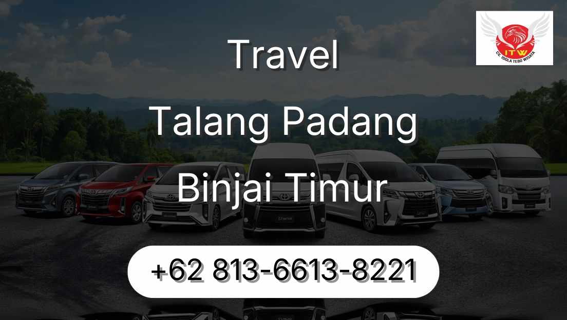 Travel Talang Padang Binjai Timur