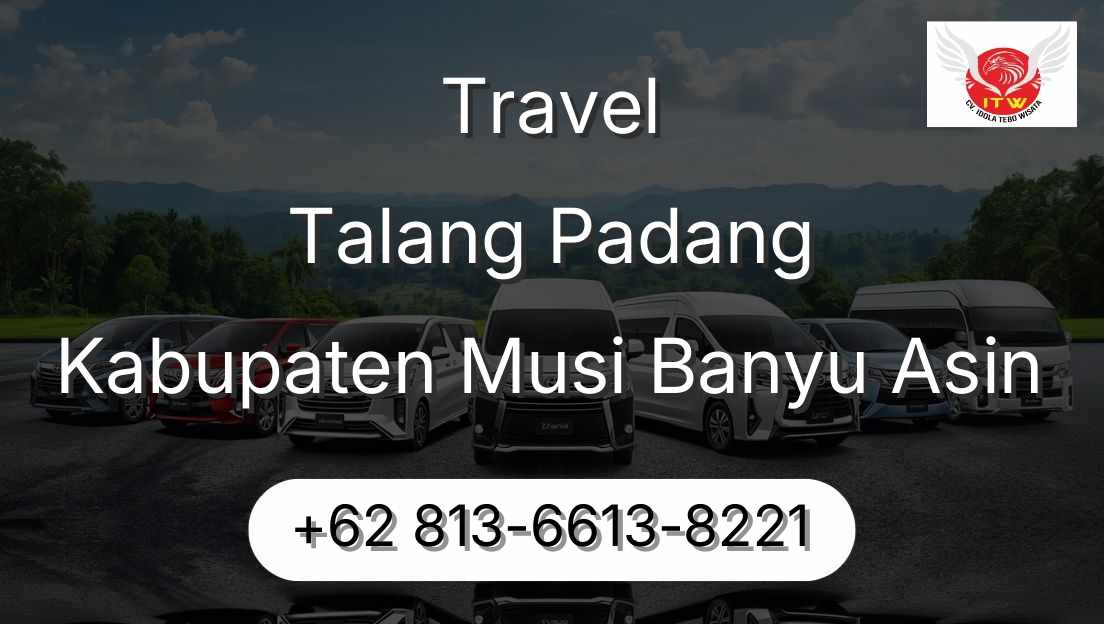 Travel Talang Padang Kabupaten Musi Banyu Asin