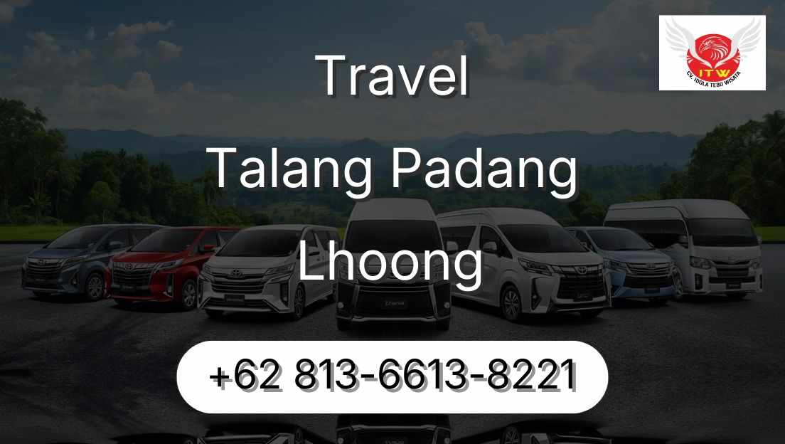 Travel Talang Padang Lhoong