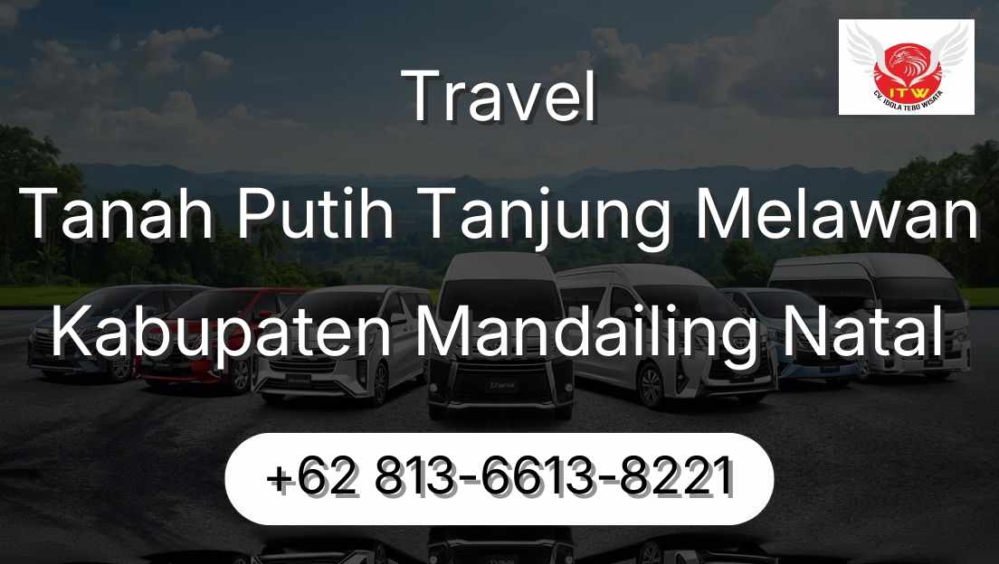 Travel Tanah Putih Tanjung Melawan Kabupaten Mandailing Natal