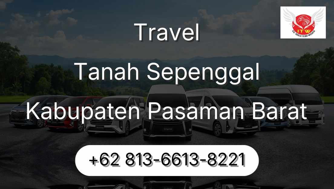 Travel Tanah Sepenggal Kabupaten Pasaman Barat