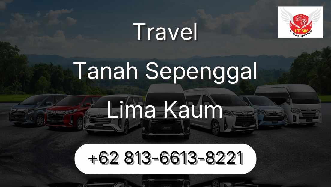 Travel Tanah Sepenggal Lima Kaum