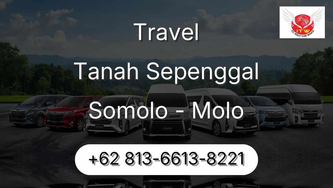 Travel Tanah Sepenggal Somolo - Molo