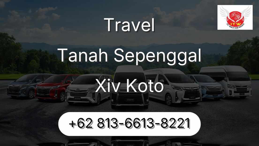 Travel Tanah Sepenggal Xiv Koto