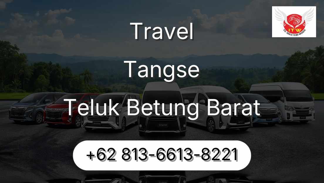 Travel Tangse Teluk Betung Barat