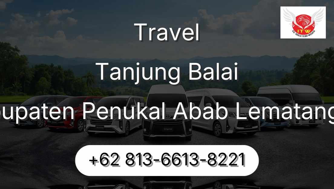 Travel Tanjung Balai Kabupaten Penukal Abab Lematang Ilir