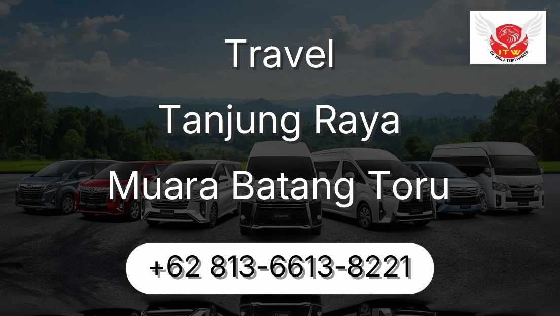 Travel Tanjung Raya Muara Batang Toru