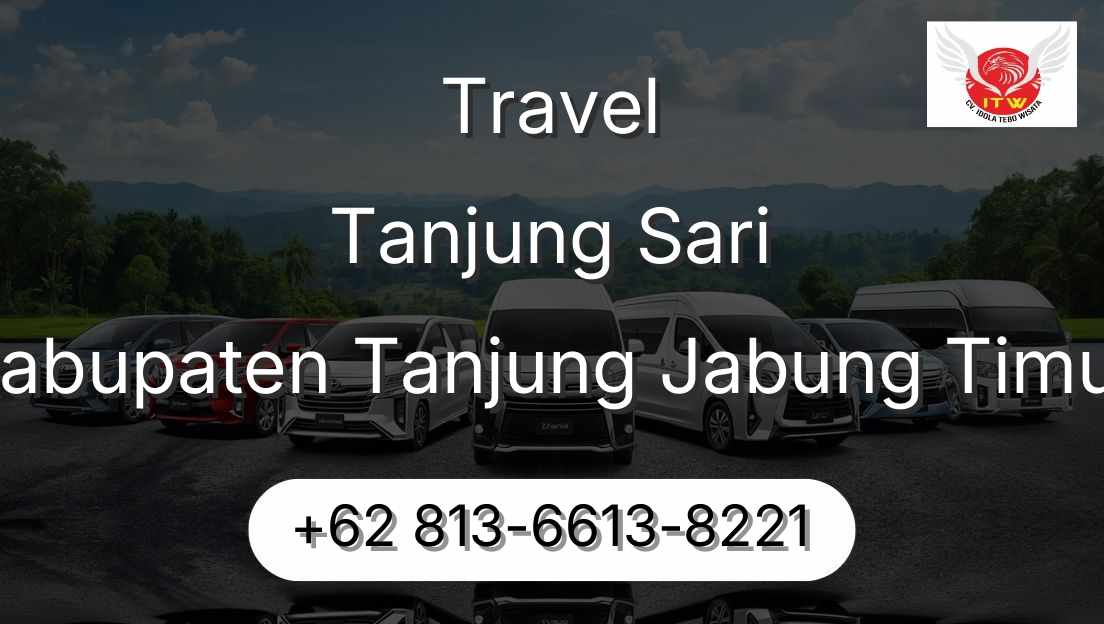Travel Tanjung Sari Kabupaten Tanjung Jabung Timur