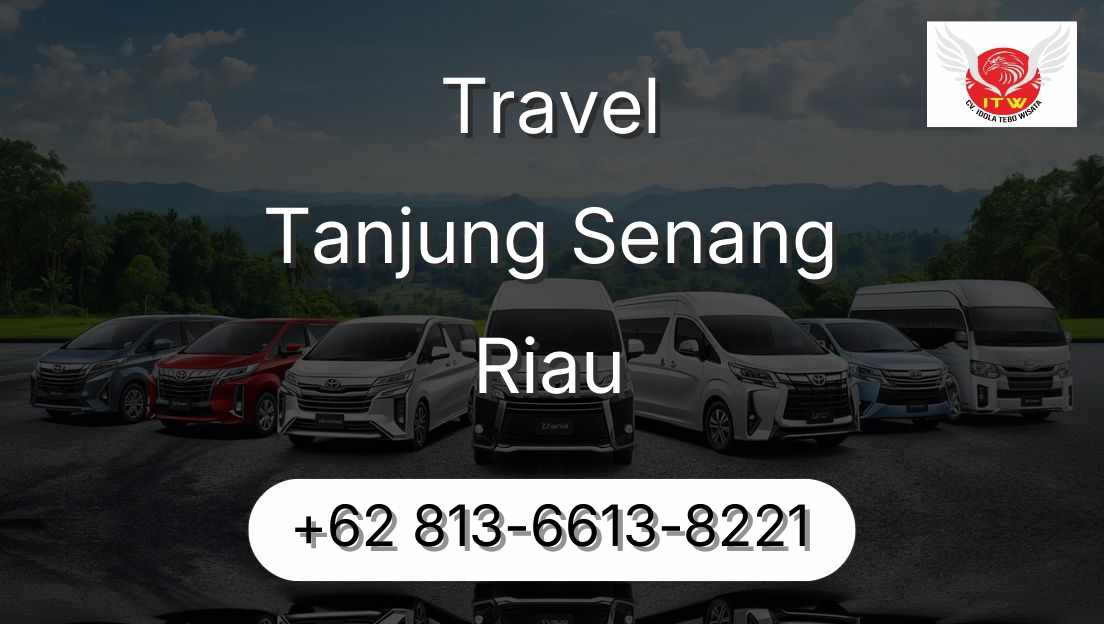Travel Tanjung Senang Riau