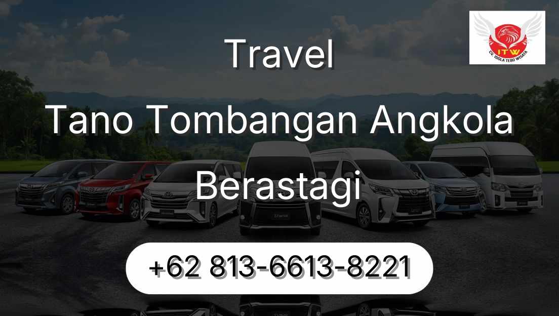 Travel Tano Tombangan Angkola Berastagi