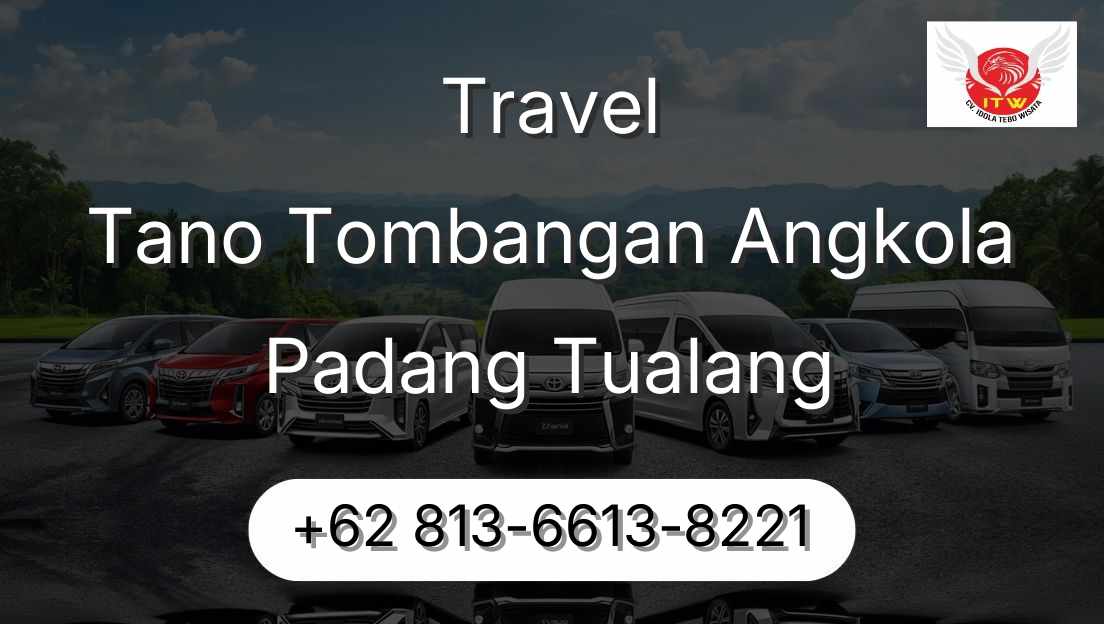 Travel Tano Tombangan Angkola Padang Tualang