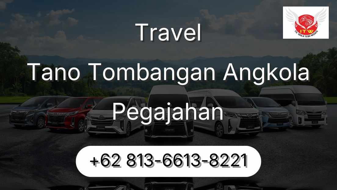 Travel Tano Tombangan Angkola Pegajahan