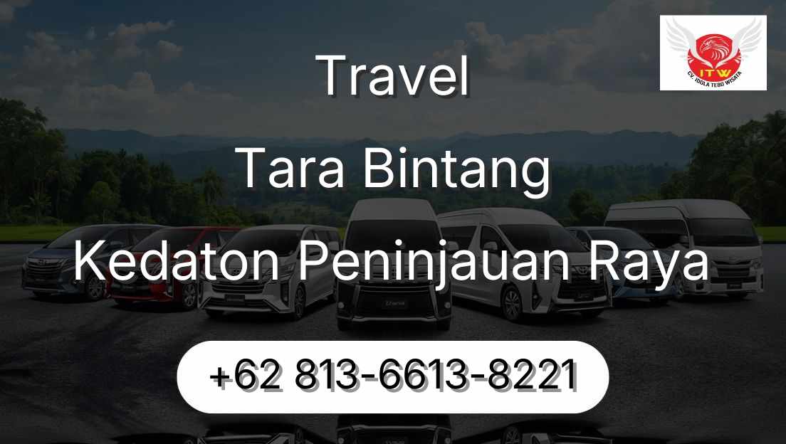Travel Tara Bintang Kedaton Peninjauan Raya