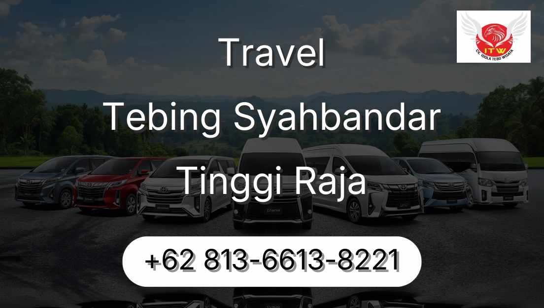 Travel Tebing Syahbandar Tinggi Raja