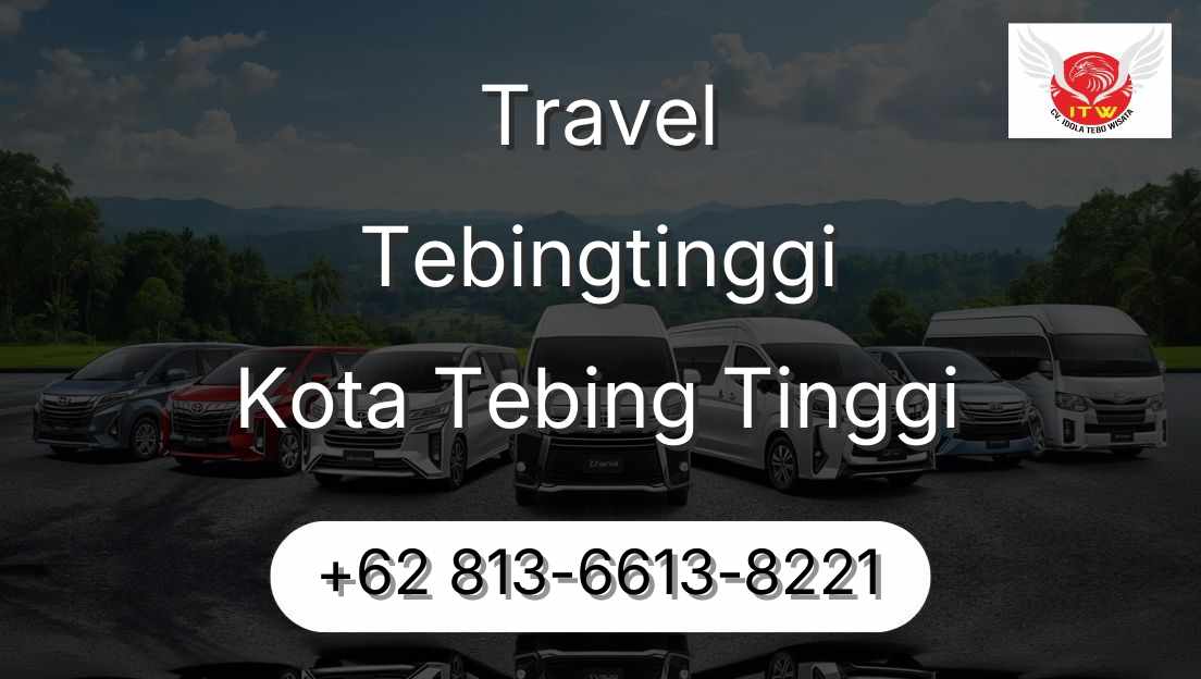 Travel Tebingtinggi Kota Tebing Tinggi