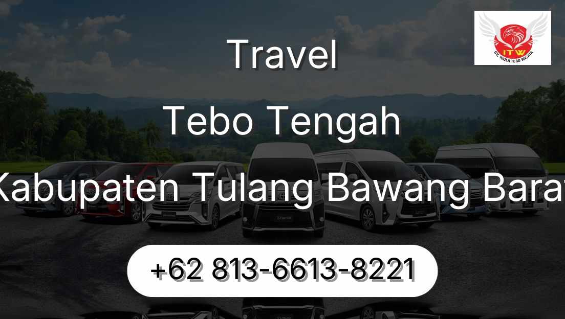 Travel Tebo Tengah Kabupaten Tulang Bawang Barat
